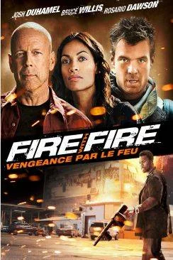 poster Fire with fire, vengeance par le feu