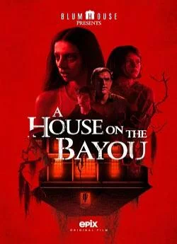 poster A House on the Bayou