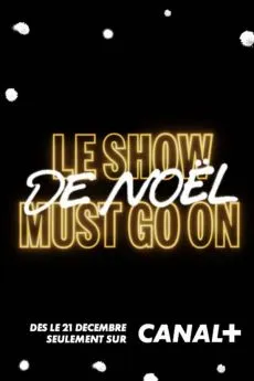 poster Le show de Noël Must Go On