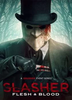 poster Slasher (Flesh & Blood) - Saison 4