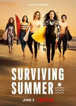 poster Surviving Summer - Saison 1